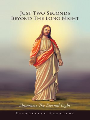 cover image of Just Two Seconds Beyond the Long Night